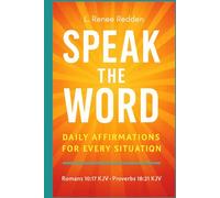 Speak the Word: Daily Affirmations for Every Situation