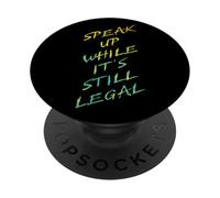 Speak Up While It's Still Legal - Free Speech Grunge Graphic PopSockets PopGrip Adesivo