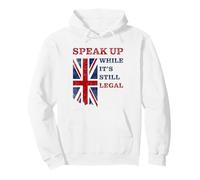 Speak Up - While It's Still Legal: Free Speech UK Felpa con Cappuccio