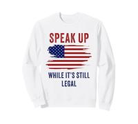 Speak Up - While It's Still Legal: Free Speech USA Felpa