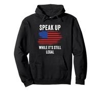 Speak Up - While It's Still Legal: Free Speech USA Felpa con Cappuccio