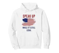 Speak Up - While It's Still Legal: Free Speech USA Felpa con Cappuccio