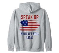 Speak Up - While It's Still Legal: Free Speech USA Felpa con Cappuccio
