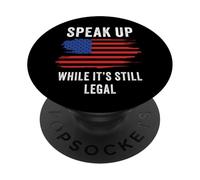 Speak Up - While It's Still Legal: Free Speech USA PopSockets PopGrip Adesivo