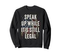 Speak Up - While It's Still Legal: Free Speech USA Vintage Felpa