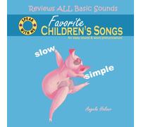 Speak With Me Series: Favorite Children's Songs-Slow & Simple