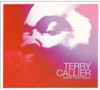 Speak Your Peace by Terry Callier (2003-11-25)