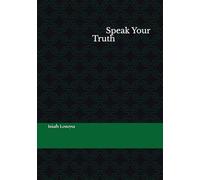 Speak Your Truth