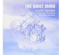 Martin Speake The Quiet Mind (CD) Album