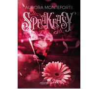 Speakeasy. Nuova ediz. - Monteforte Aurora