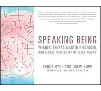 Speaking Being: Werner Erhard, Martin Heidegger, and a New Possibility of