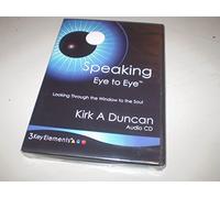 Speaking Eye to Eye - Looking Through the Window to the Soul