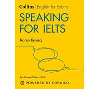 Speaking for IELTS (With Answers and Audio): IELTS 5-6+ (B1+)