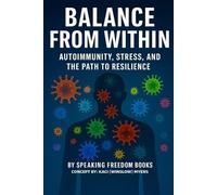 Speaking Freedom Books Balance from Within (Tascabile)