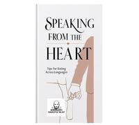 Speaking from the Heart: Tips for Dating Across Languages