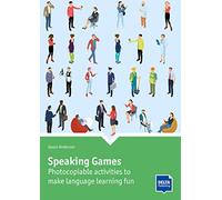 Speaking Games: Photocopiable activities to make language learning fun. Book with photocopiable activites