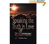 Speaking the Truth in Love to Mormons A Video Study Guide VHS