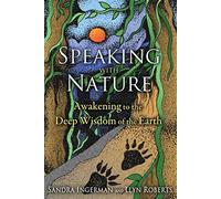Llyn Roberts Sandra Ingerman Speaking with Nature (Tascabile)