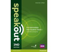 Speakout. Pre-intermediate. Student's book. Ediz. flexi. Per le Scuole superiori. Con 2 espansioni online [Lingua inglese]: Vol. 2