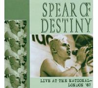 SPEAR OF DESTINY - LIVE AT THE NATIONAL LOND