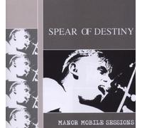 SPEAR OF DESTINY - MANOR MOBILE SESSIONS