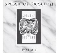 Spear of Destiny - Psalm 6