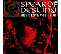 SPEAR OF DESTINY - so in love with you
