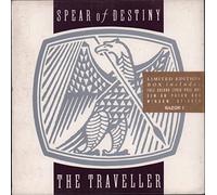 Spear Of Destiny - The Traveller - Spear Of Destiny 7" 45 by Spear Of Destiny