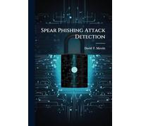 Spear Phishing Attack Detection