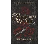Spearcrest Wolf: A Brother's Best Friend Romance