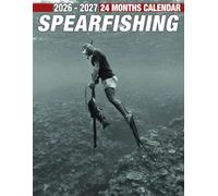 Spearfishing Calendar 2026 - 2027: Durable 24-Month Planner for Home, Work, and School from 2026 to 2027