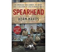 Adam Makos Spearhead (Copertina rigida)