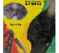 Spearman, Glenn G-Force - Let It Go