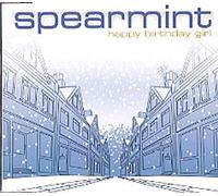 Spearmint - Happy Birthday Girl