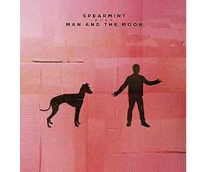 Spearmint - Man & The Moon