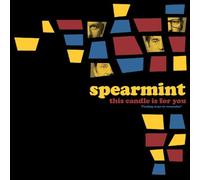 Spearmint This Candle Is for You (Vinyl LP) 12" Album (Limited Edition)