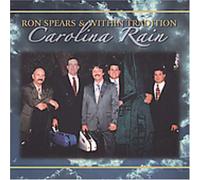 Spears, Ron & Within Tradition - Carolina Rain
