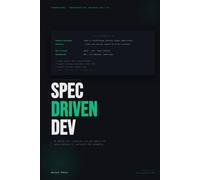 Spec Driven Development: Il metodo per costruire con gli agenti IA senza perdere il controllo del tuo progetto