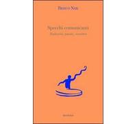 Specchi comunicanti. Traduzioni, parodie, riscritture