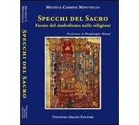 Specchi del sacro. Forme del simbolismo nelle regioni