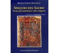Specchi del sacro. Forme del simbolismo nelle regioni