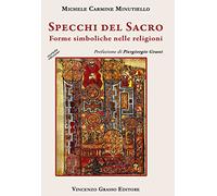 Specchi del sacro. Forme simboliche nelle religioni
