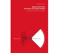 Specchi dell'Altro nell’opera di Vittorio Bodini. Il carteggio femminile e le traduzioni