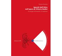 Specchi dell'Altro nell'opera di Vittorio Bodini. Il carteggio femminile e le tr
