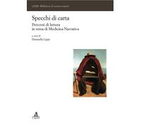 Specchi di carta percorsi di lettura in tema di medicina narrativa