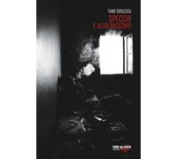 Specchi e altri racconti - [Torri del Vento edizioni]