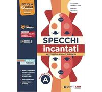 SPECCHI INCANTATI NARRATIVA - (9788809901841) + Materiali didattici - Rebillo