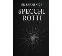 Specchi Rotti