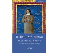 Specchio di illuminazione La vita di santa Caterina da Bologna