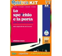 SPECCHIO E LA PORTA-EDIZ.ROSSA-MILLE ANNI DI LETTERATURA-VOL.1A + VOL.1B (9788869646478) - Libro Scolastico + Kit Scuola con Copertine Rebillo